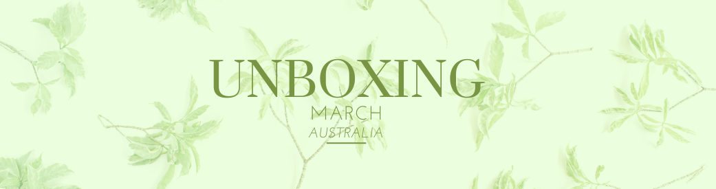 AU March Unboxing