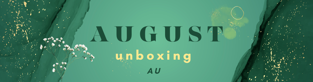 August Unboxing 2023 (AU)