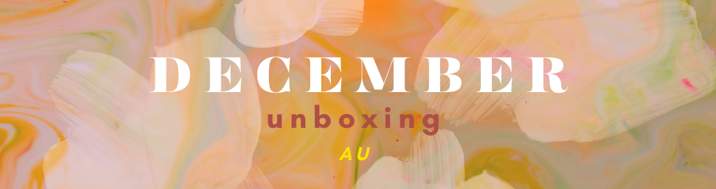 December Unboxing 2023 (AU)